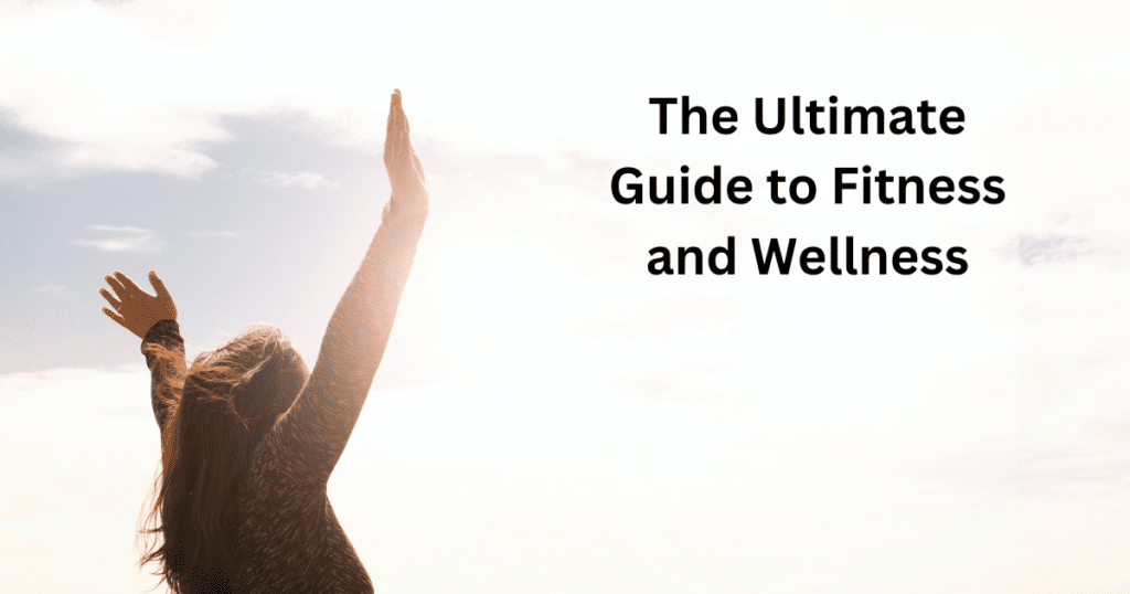 Rock Your Body: The Ultimate Guide to Fitness and Wellness